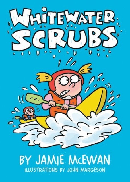 Jamie McEwan - Whitewater Scrubs, E-bok