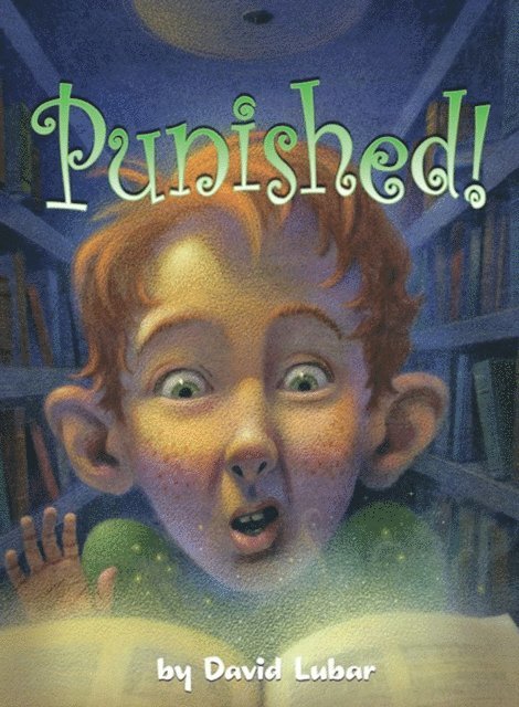 David Lubar - Punished!, E-bok