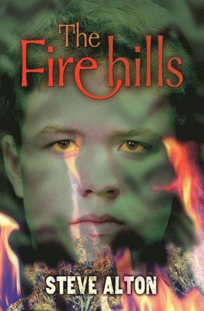 Steve Alton - Firehills, E-bok