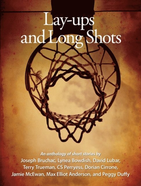 Terry Trueman, David Lubar, Joseph Bruchac - Lay-ups and Long Shots, E-bok