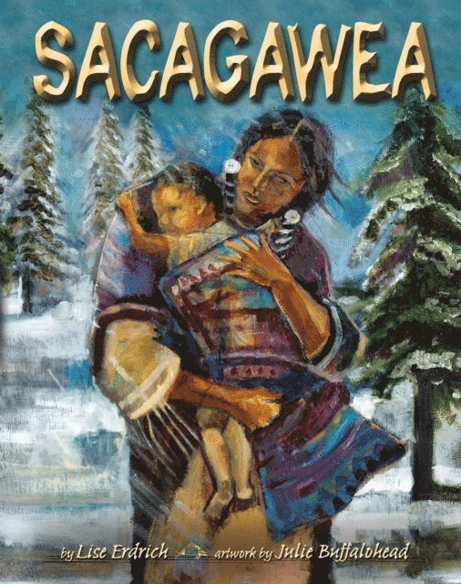 Lise Erdrich - Sacagawea, E-bok
