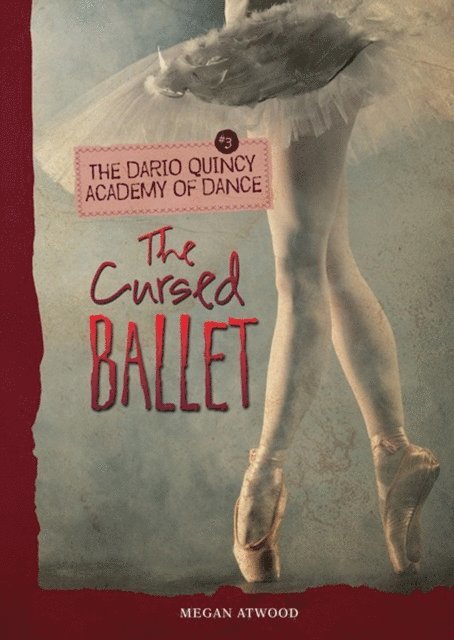 Megan Atwood - Cursed Ballet, E-bok