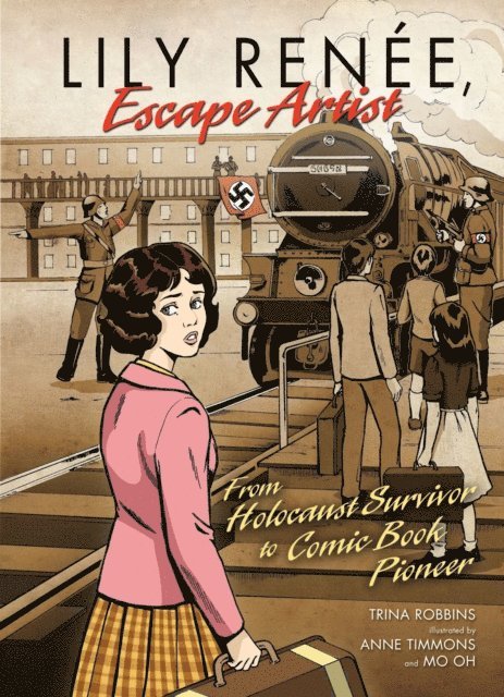 Trina Robbins - Lily Renee, Escape Artist, E-bok