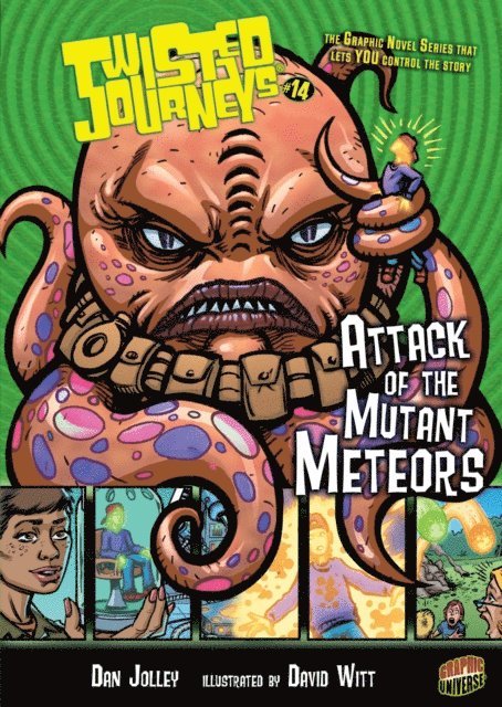 Dan Jolley - Attack of the Mutant Meteors, E-bok