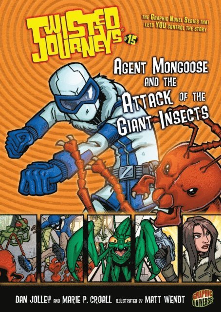 Dan Jolley, Marie P. Croall - Agent Mongoose and the Attack of the Giant Insects, E-bok