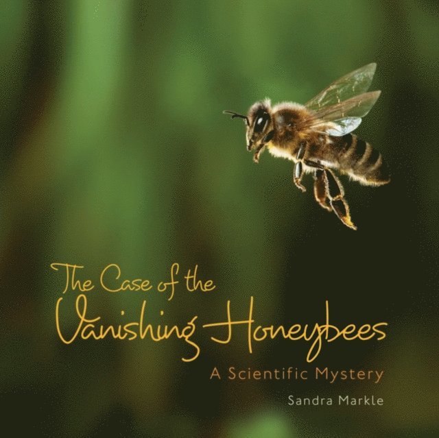 Case of Vanishing Honeybees