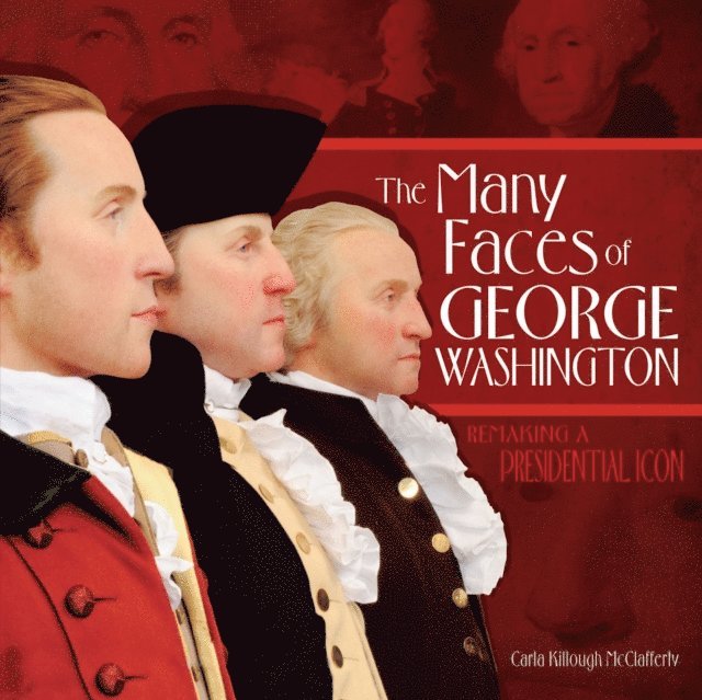 Carla Killough McClafferty - Many Faces of George Washington, E-bok. Tillgänglighet: Lägg i varukorg