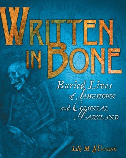 Sally M. Walker - Written in Bone, E-bok