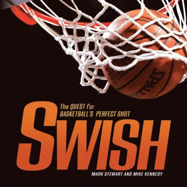 Mark Stewart, Mike Kennedy - Swish, E-bok