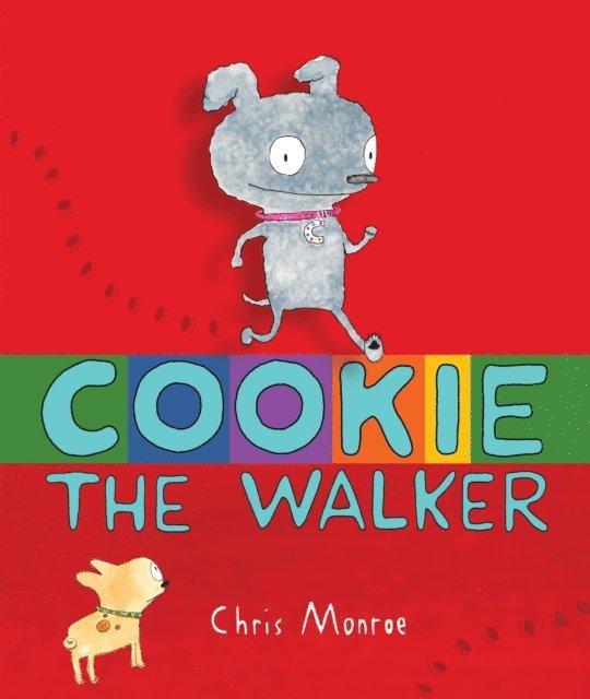 Chris Monroe - Cookie, the Walker, E-bok