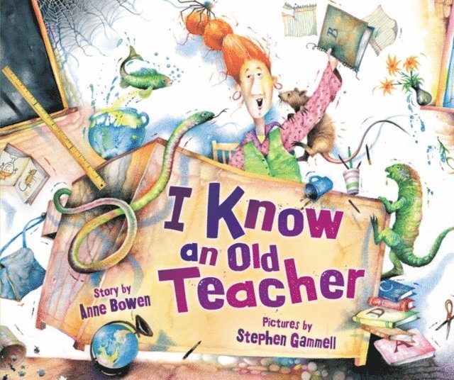 Anne Bowen - I Know an Old Teacher, E-bok