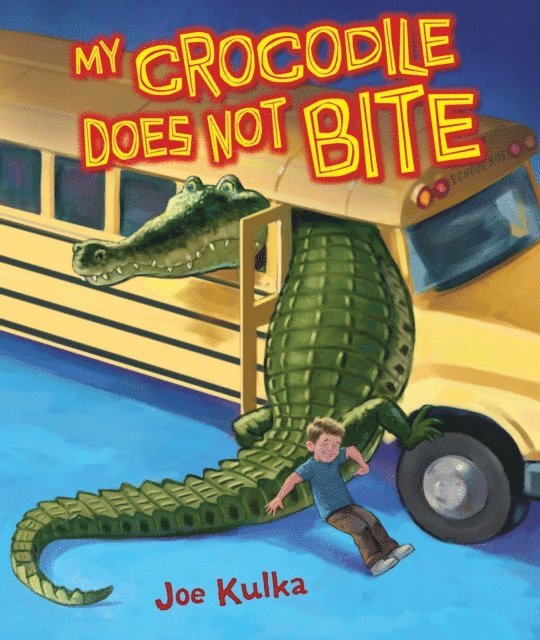 Joe Kulka - My Crocodile Does Not Bite, E-bok