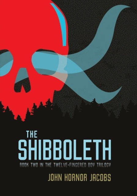 John Hornor Jacobs - Shibboleth, E-bok