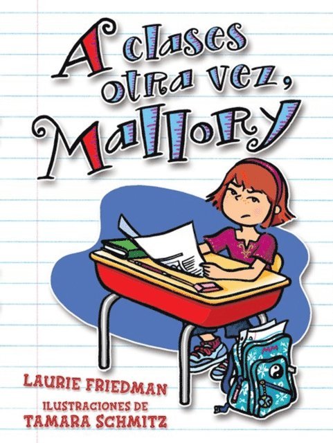 Laurie Friedman - A clases otra vez, Mallory (Back to School, Mallory), E-bok
