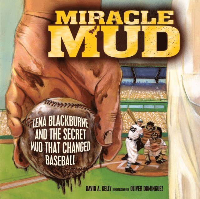 David A. Kelly - Miracle Mud, E-bok