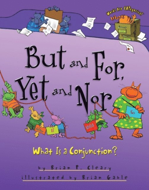 Brian P. Cleary - But and For, Yet and Nor, E-bok