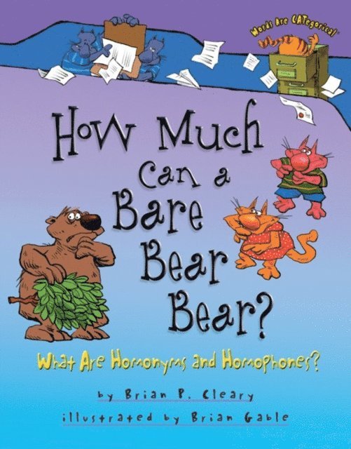 Brian P. Cleary - How Much Can a Bare Bear Bear?, E-bok