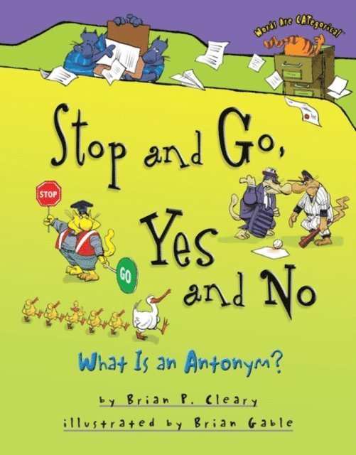 Brian P. Cleary - Stop and Go, Yes and No, E-bok