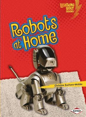 Christine Zuchora-Walske - Robots at Home, Häftad