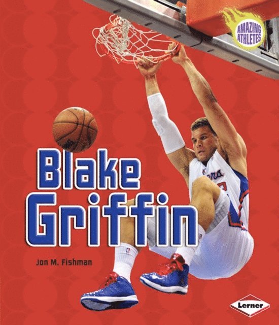 Jon M. Fishman - Blake Griffin, E-bok. Tillgänglighet: Lägg i varukorg