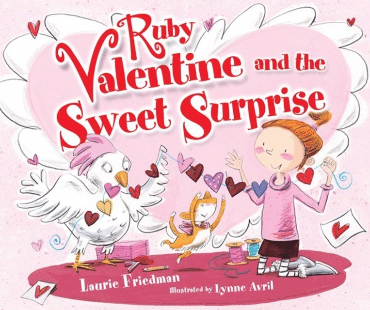 Laurie Friedman - Ruby Valentine and the Sweet Surprise, E-bok