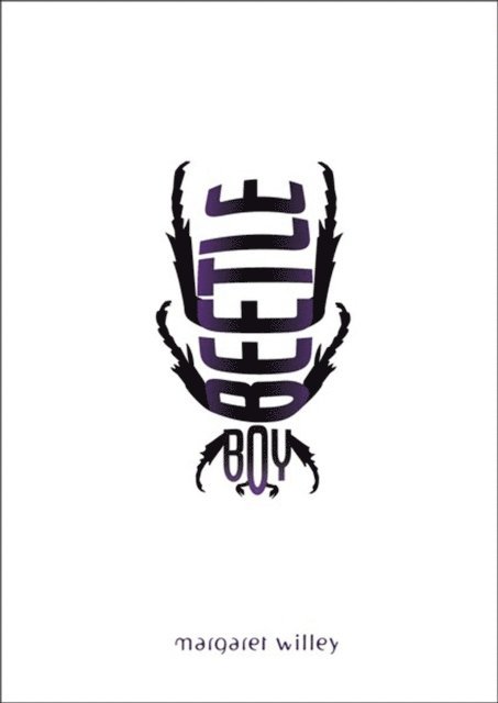 Margaret Willey - Beetle Boy, E-bok