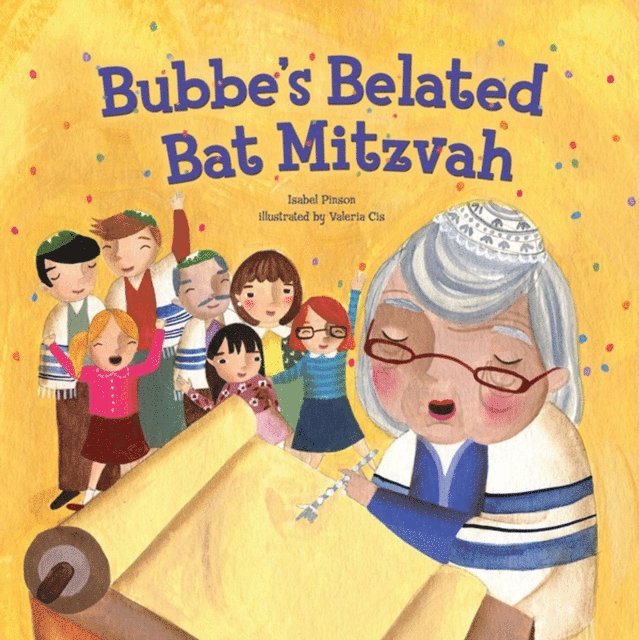 Isabel Pinson - Bubbe's Belated Bat Mitzvah, E-bok