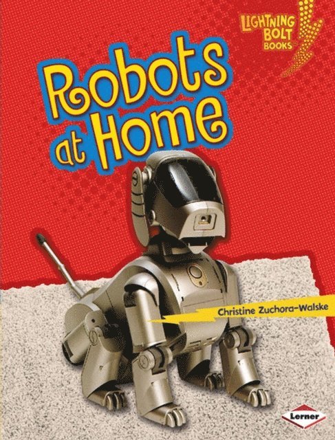 Christine Zuchora-Walske - Robots at Home, E-bok