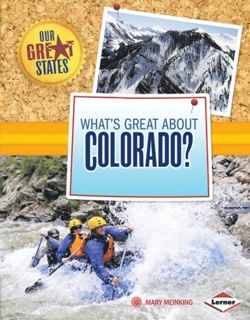 Mary Meinking - What's Great about Colorado?, E-bok