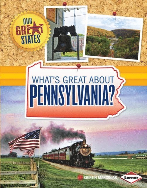 Kristin Marciniak - What's Great about Pennsylvania?, E-bok