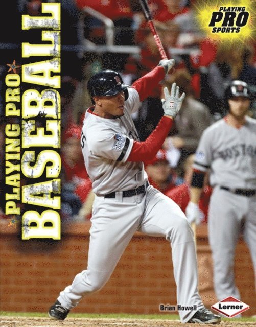 Brian Howell - Playing Pro Baseball, E-bok