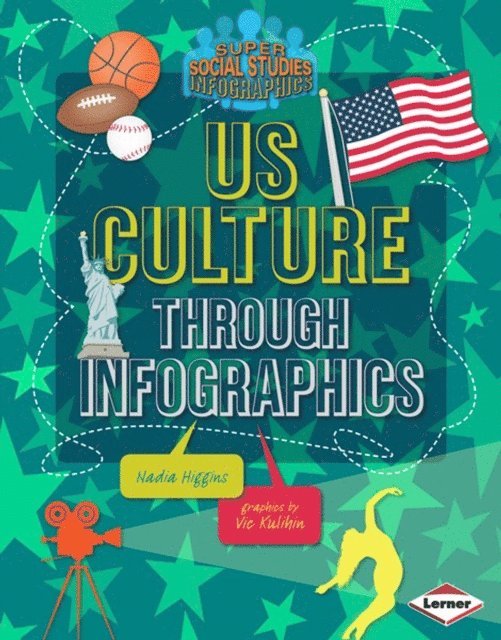 Nadia Higgins - US Culture through Infographics, E-bok