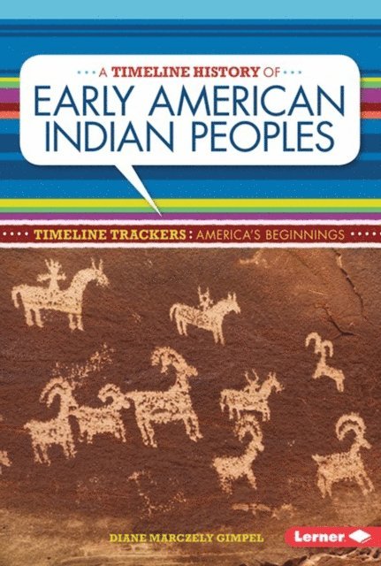 Diane Marczely Gimpel - Timeline History of Early American Indian Peoples, E-bok. Tillgänglighet: Lägg i varukorg