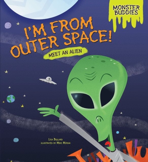 Lisa Bullard - I'm from Outer Space!, E-bok
