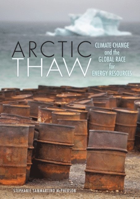 Stephanie Sammartino McPherson - Arctic Thaw, E-bok