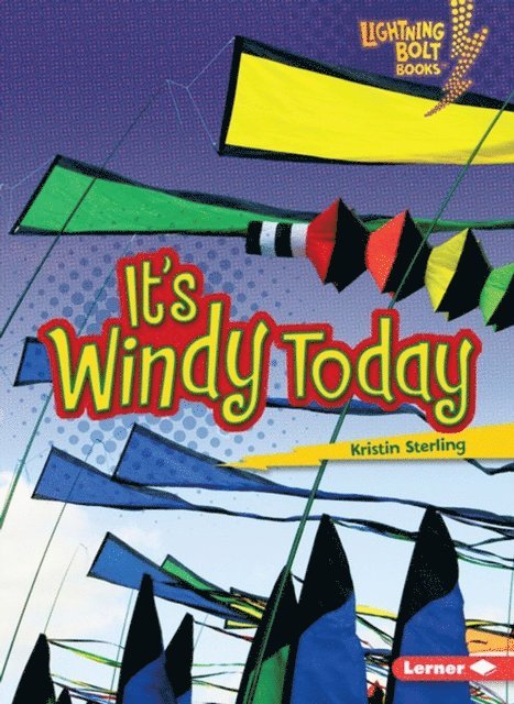 Kristin Sterling - It's Windy Today, E-bok