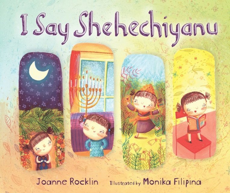 Joanne Rocklin - I Say Shehechiyanu, E-bok