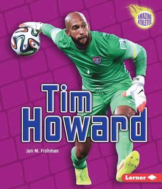 Jon M. Fishman - Tim Howard, E-bok. Tillgänglighet: Lägg i varukorg
