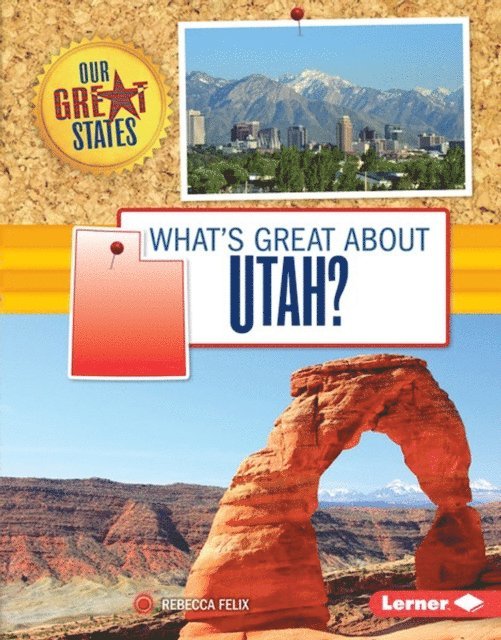 Rebecca Felix - What's Great about Utah?, E-bok