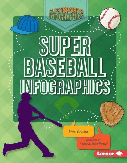 Eric Braun - Super Baseball Infographics, E-bok