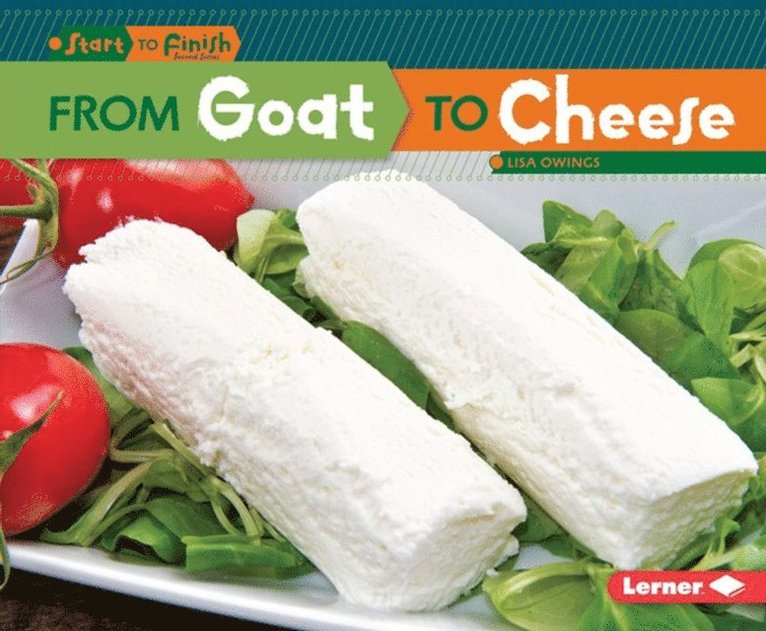 Lisa Owings - From Goat to Cheese, E-bok