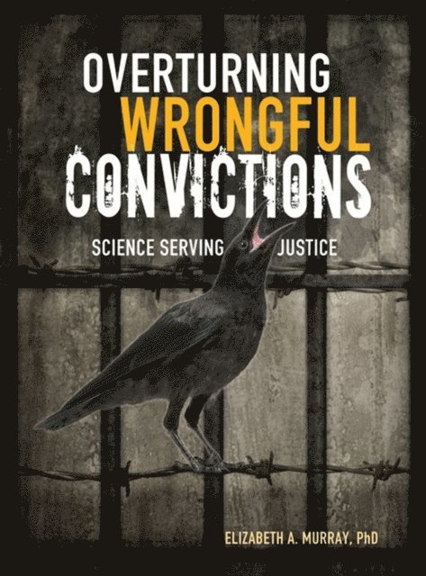 Overturning Wrongful Convictions