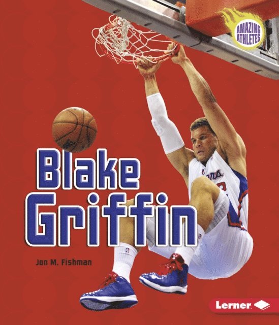 Jon M Fishman - Blake Griffin, E-bok. Tillgänglighet: Lägg i varukorg