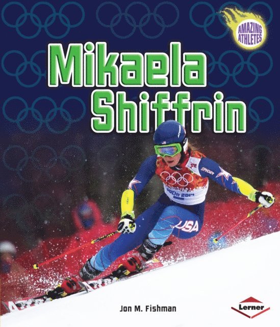 Jon M Fishman - Mikaela Shiffrin, E-bok. Tillgänglighet: Lägg i varukorg