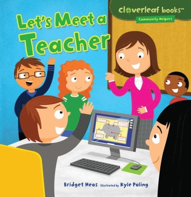 Kyle Poling, Bridget Heos - Let's Meet a Teacher, E-bok. Tillgänglighet: Lägg i varukorg