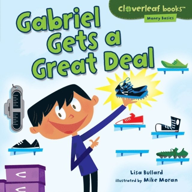 Mike Moran, Lisa Bullard - Gabriel Gets a Great Deal, E-bok