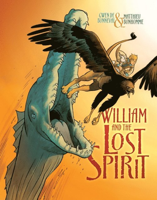 Gwen de Bonneval - William and the Lost Spirit, E-bok