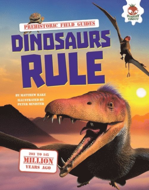 Matthew Rake - Dinosaurs Rule, E-bok