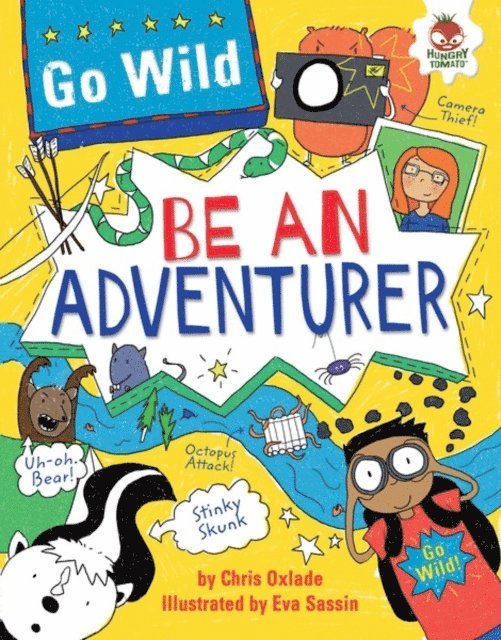 Chris Oxlade - Be an Adventurer, E-bok