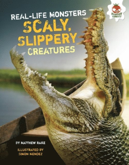 Matthew Rake - Scaly, Slippery Creatures, E-bok